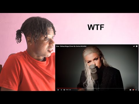 River - Bishop Briggs (Cover By: Davina Michelle) - REACTION