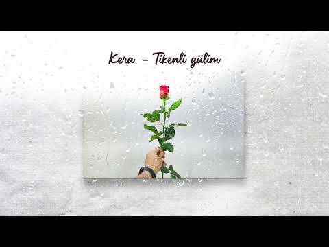 Kera - Tikenli gulim