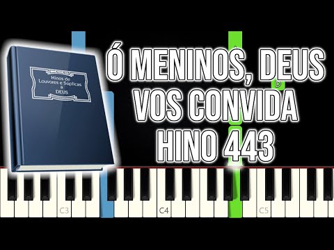 Hino CCB 443 - Ó Meninos, Deus Vos Convida | VERSÃO | FÁCIL Piano e Teclado Tutorial