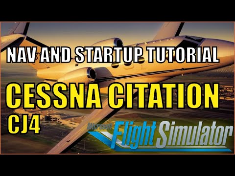 [MSFS 2020] Cessna Citation CJ4 Startup Tutorial
