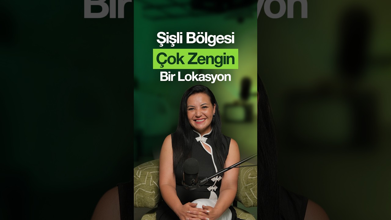 Şişli Bölgesi Çok Zengin Bir Lokasyon