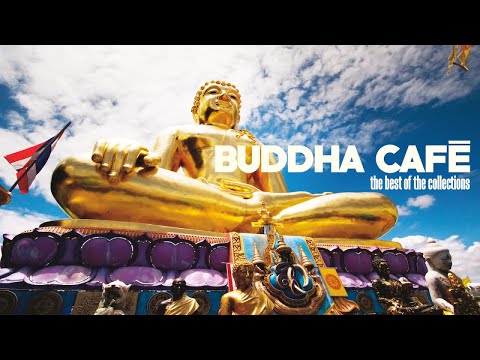 Top Chillout - The Best of Buddha Bar Cafè Collection