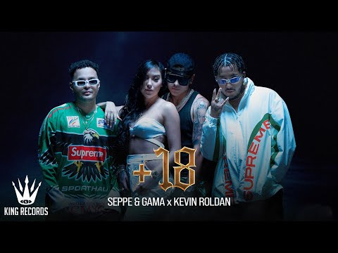 Seppe & Gama, KEVIN ROLDAN +18 (Video Oficial)