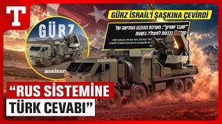 İsrail Basını ASELSAN’ın GÜRZ’ünü İnceledi: Rus Sistemine Doğrudan Tür