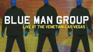 Blue Man Group - Utne Wire Man(Live at the Venetian)