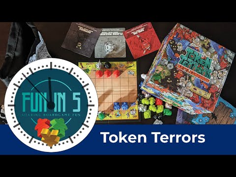Fun in 5 with Token Terrors