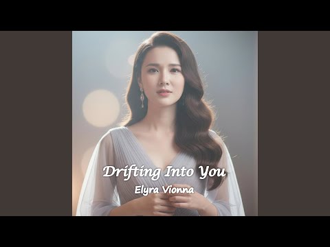 Drifting Into You