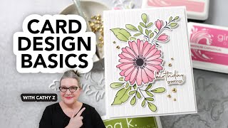 Design basics for cardmaking—tips to help the process!