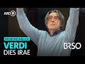 Verdi Requiem Dies Irae Riccardo Muti Riccardo Muti BRSO