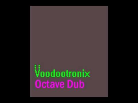 Voodootronix - Octave Dub