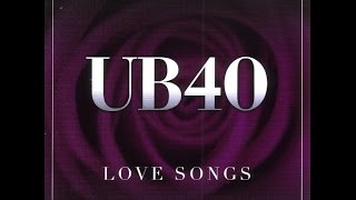 UB40 - Love Songs (Full Album)