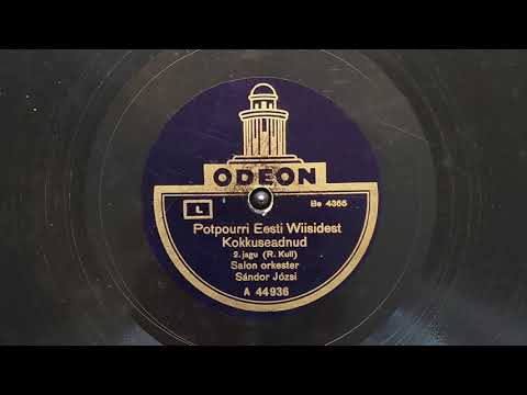 Potpourri Eesti Wiisidest I-II jagu - Salon Orkester Sandor Jozsi (1928)