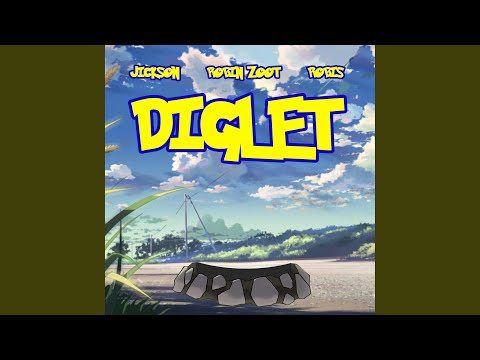 Diglet (feat. Robin Zoot & Robis)