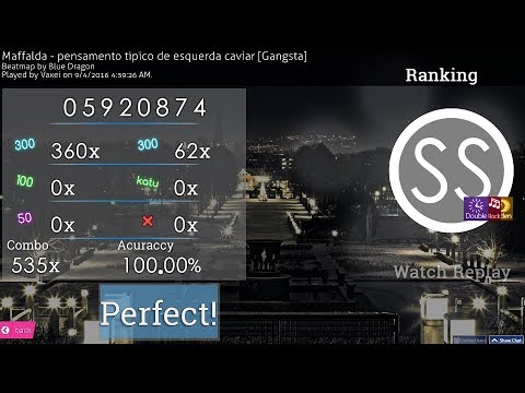 ReplayEdit | Vaxei | 8.9* | Maffalda - pensamento tipico de esquerda caviar [Gangsta] +HDDTHR