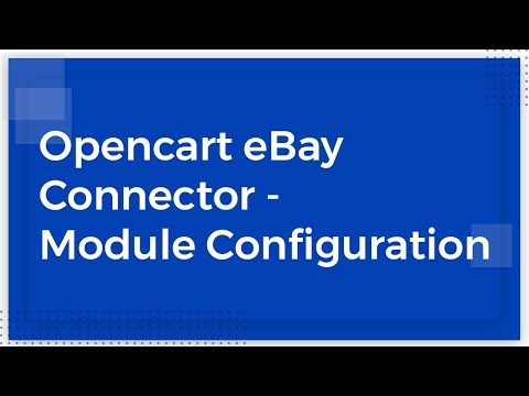 Opencart eBay Connector | Module Configuration