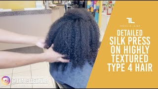 🔥🔥 Detailed SILK PRESS on HIGHLY Textured Natural Type 4 Hair! 🔥🔥