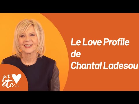 Le Love Profile de Chantal Ladesou - Je t'aime etc S03