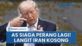 Rangkuman Konflik AS-Iran: Langit Iran Kosong, AS Kaji Opsi Militer di Tengah Tarik Ulur Diplomasi