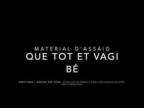 C - (Txarango) Que tot et vagi bé - Coral el Calderí - Veu de Contralts