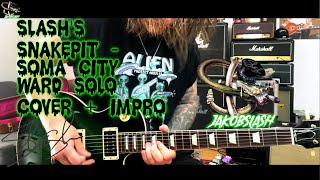Slash&#39;s Snakepit - Soma City Ward Solo Cover + IMPRO!