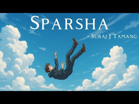 Suraj J Tamang - Sparsha [Official Lyrical Release]