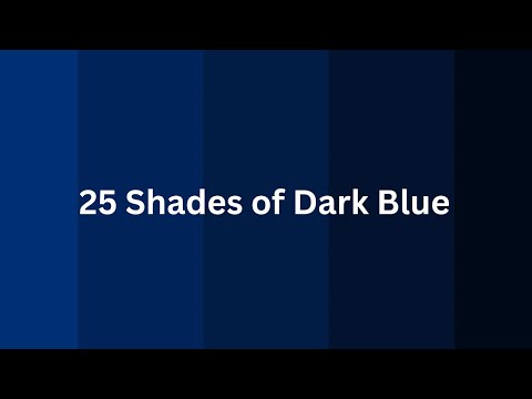 25 different Shades of Dark Blue with their Names...