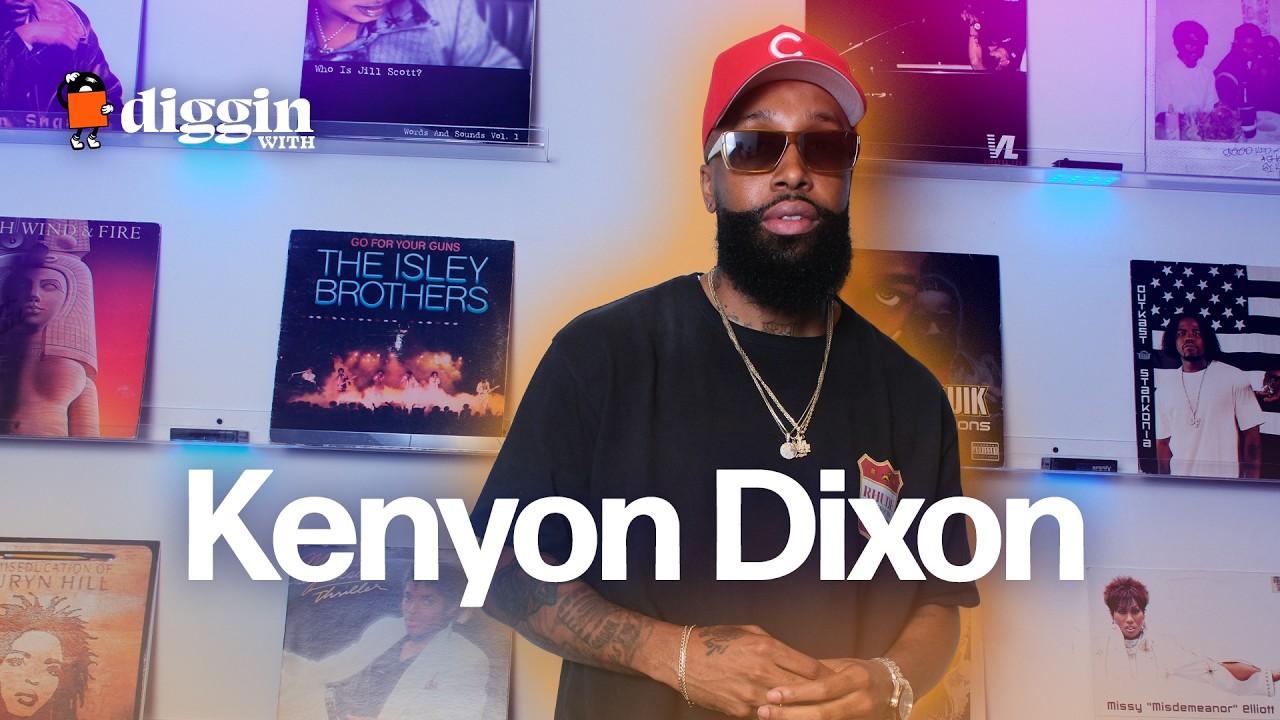 KENYON DIXON Digs For His Favorite Party Records | Diggin'