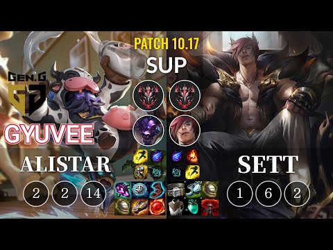 GEN gyuvee Alistar vs Sett Sup - KR Patch 10.17