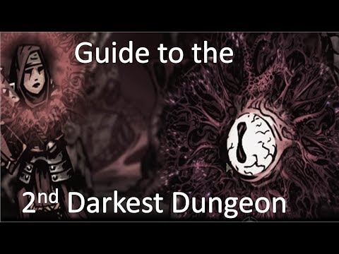 Darkest Dungeon Level 2 Guide: Darkest Dungeon