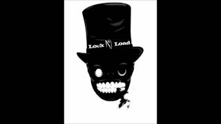 Lock 'n' Load - Blame whatever you want