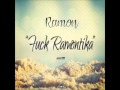 Ramon - Fuck Ramontika 