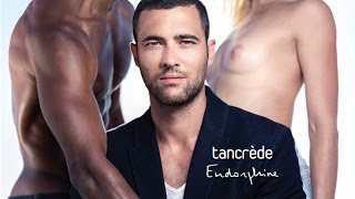 Tancrède - Endorphine