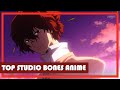 Top 25 Studio Bones Anime