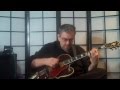 Royce Campbell Plays Wes Montgomery  Blues The Thumb