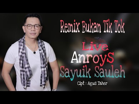 Anroys Sayuik Sauleh (Official Music Video)