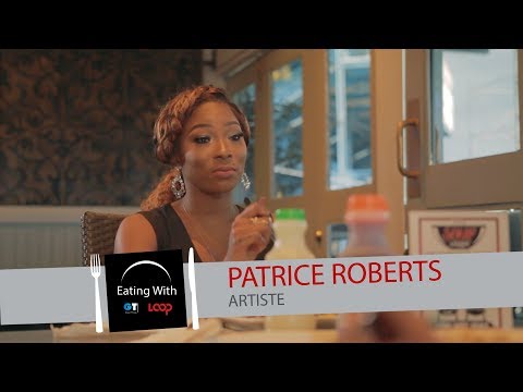 Eating With Patrice Roberts