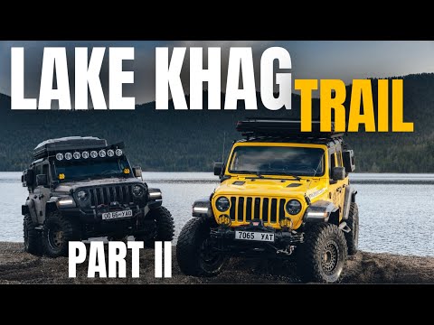 ХАГИЙН ХАР НУУР - LAKE KHAG  - OFF-ROAD TRAIL PART II 