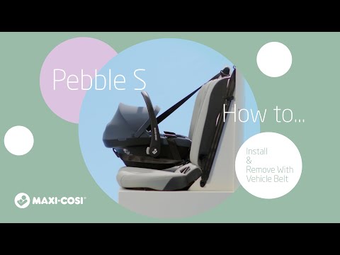 Maxi-Cosi Pebble S: Jak zamontować i zdemontować za pomocą pasa samochodowego