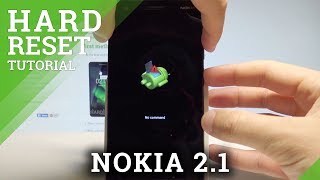 How to Hard Reset NOKIA 2.1 - Bypass Screen Lock / Remove Fingerprint