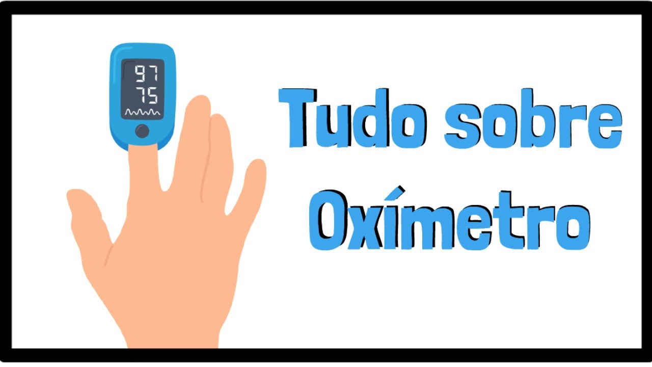 Oxímetro: Para que serve, como funciona e valor normal