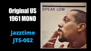[LP Live] Walter Bishop Jr. Trio - Speak Low, Original 1961 US MONO (Jazztime JTS-002)