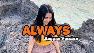 Download lagu REGGAE SLOW 🌴 || ALWAYS (BONJOVI) || NEW REMIX 2025 mp3