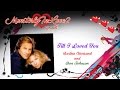 Barbra Streisand & Don Johnson - Till I Loved ...