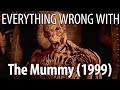 Everything Wrong With The Mummy 1999