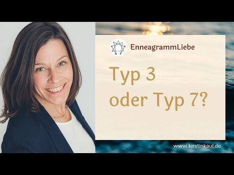 Typ 3 oder Typ 7? - Enneagramm Vergleich