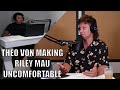 Theo Von Making Riley Mau Uncomfortable