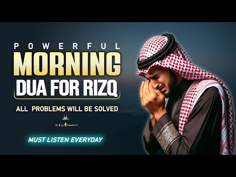 Beautiful Morning Dua For Rizq And Protection, Job, Business,To Solve All problems | Habibullah TV