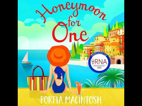 Portia MacIntosh - Honeymoon For One - The Perfect Laugh-Out-Loud Romantic Comedy To Escape With