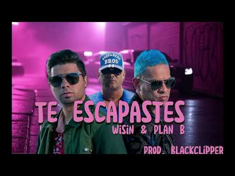 Te Escapastes - Plan B & Wisin ( Auido AI )