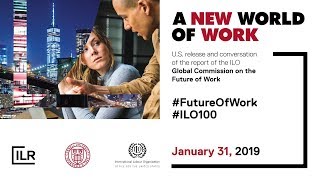 ILO:  A New World Of Work